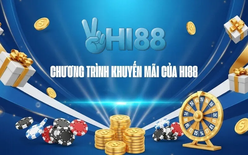 Chương Trình Khuyến Mãi của Hi88